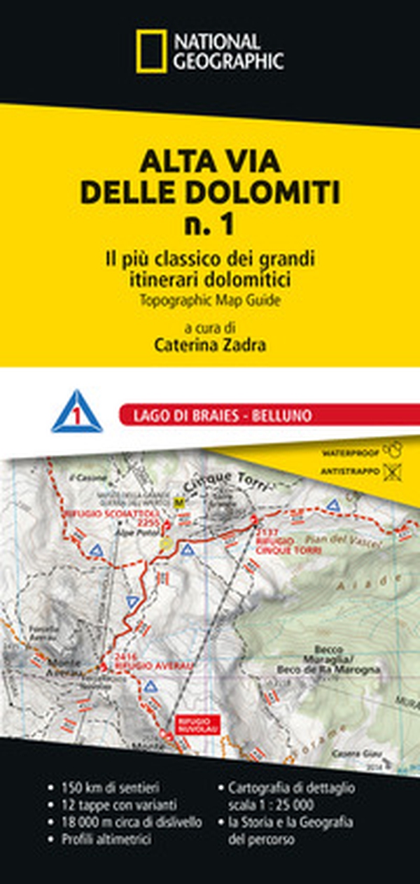 Alta Via delle Dolomiti n. 1. Il più classico dei grandi itinerari dolomitici. Lago di Braies - Belluno - Librerie.coop Alta Via delle Dolomiti n. 1. Il più classico dei grandi itinerari dolomitici. Lago di Braies - Belluno - Librerie.coop