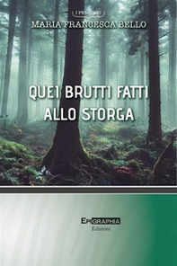 Quei brutti fatti allo storga - Librerie.coop