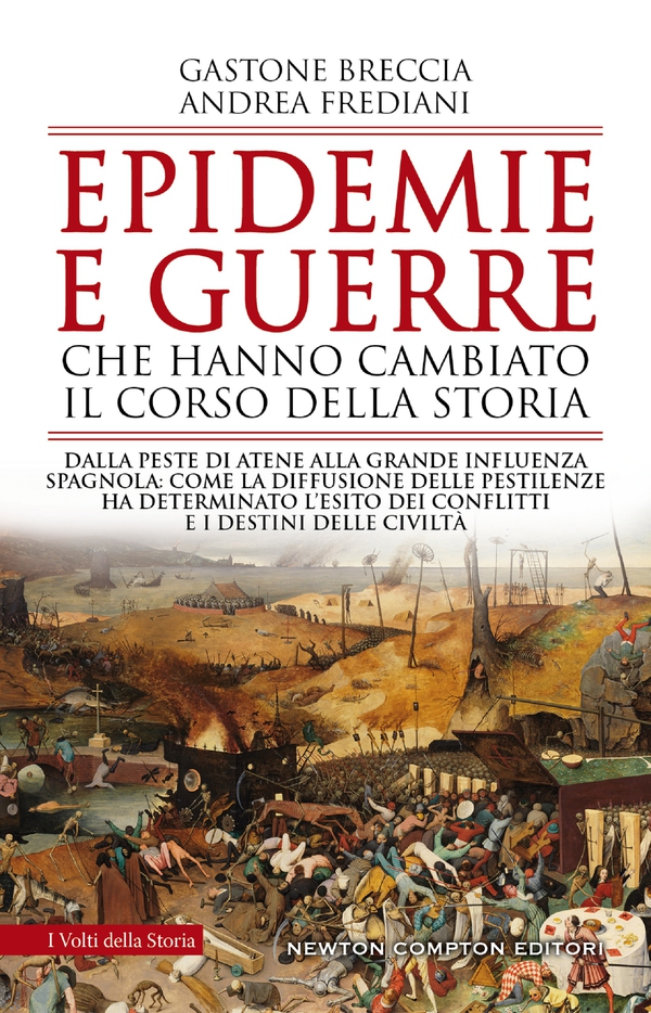 Epidemie e guerre che hanno cambiato il corso della storia - Librerie.coop Epidemie e guerre che hanno cambiato il corso della storia - Librerie.coop