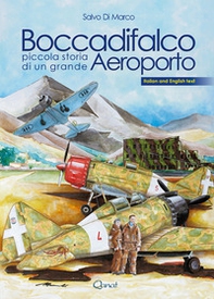 Boccadifalco. Piccola storia di un grande aeroporto. Ediz. italiana e inglese - Librerie.coop Boccadifalco. Piccola storia di un grande aeroporto. Ediz. italiana e inglese - Librerie.coop