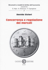 Concorrenza e regolazione dei mercati - Librerie.coop Concorrenza e regolazione dei mercati - Librerie.coop