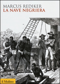 La nave negriera - Librerie.coop