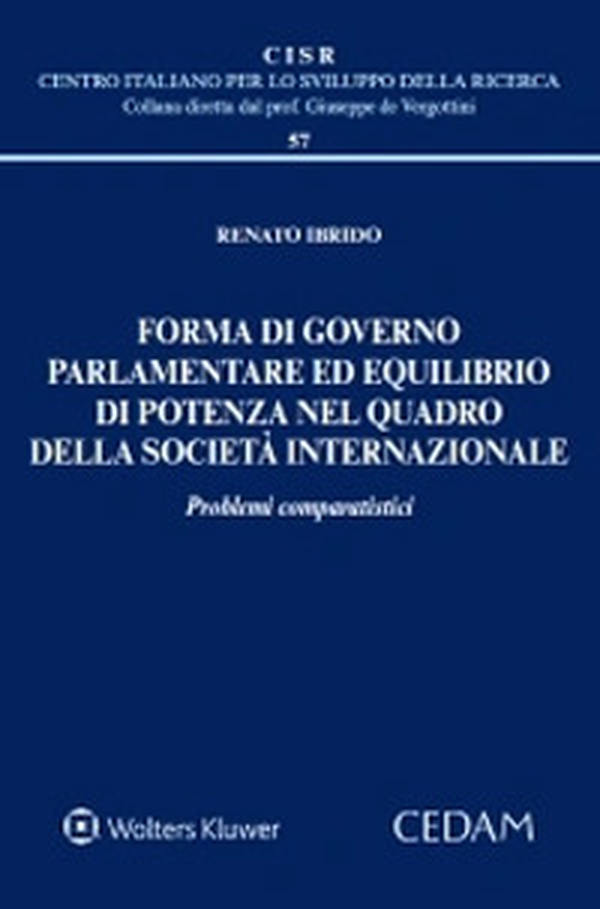 Forma di governo parlamentare ed equilibrio di potenza nel quadro della società internazionale - Librerie.coop Forma di governo parlamentare ed equilibrio di potenza nel quadro della società internazionale - Librerie.coop