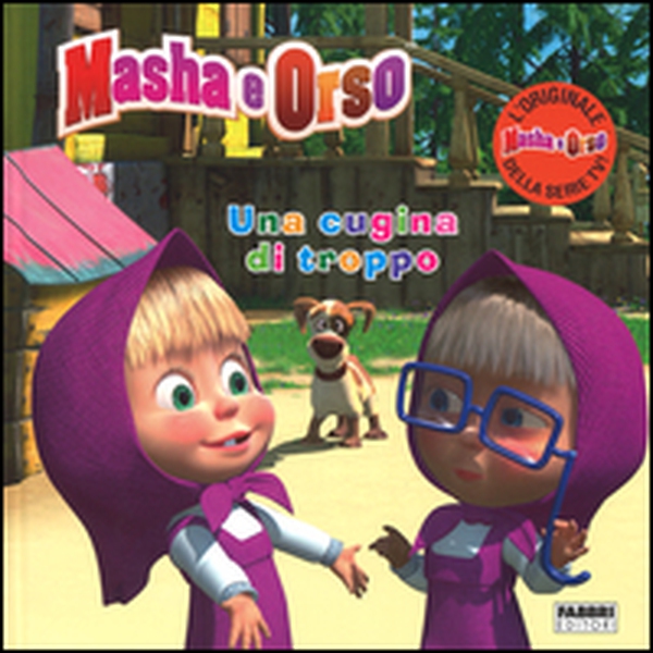Una cugina di troppo. Masha e Orso - Librerie.coop Una cugina di troppo. Masha e Orso - Librerie.coop