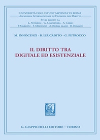 Il diritto tra digitale ed esistenziale - Librerie.coop Il diritto tra digitale ed esistenziale - Librerie.coop