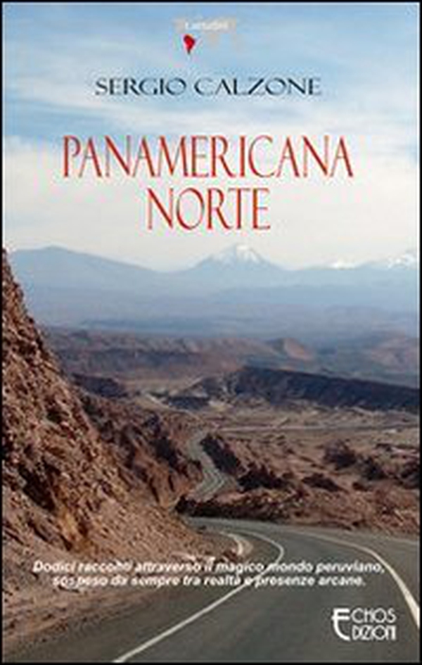 Panamericana norte - Librerie.coop Panamericana norte - Librerie.coop
