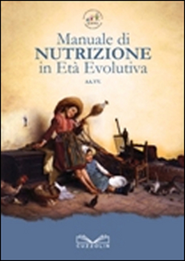 Manuale di nutrizione in età evolutiva - Librerie.coop