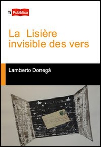 La lisiere invisible des vers - Librerie.coop La lisiere invisible des vers - Librerie.coop