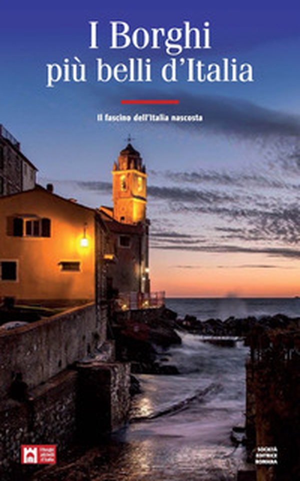 I borghi più belli d'Italia. Il fascino dell'Italia nascosta. Guida 2019 - Librerie.coop I borghi più belli d'Italia. Il fascino dell'Italia nascosta. Guida 2019 - Librerie.coop