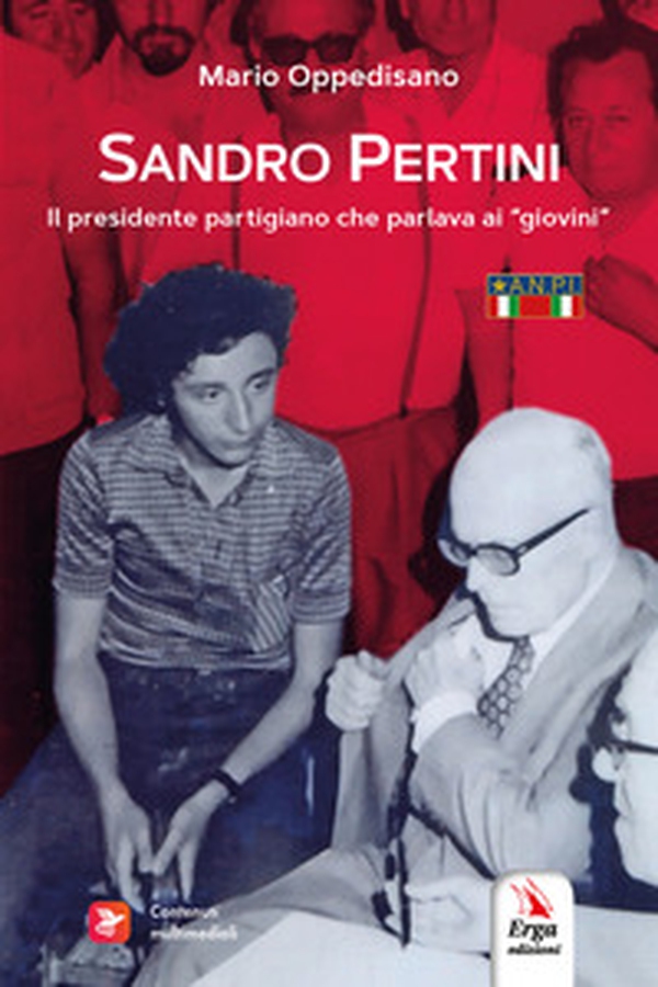 Sandro Pertini. Il Presidente partigiano che parlava ai «giovini» - Librerie.coop