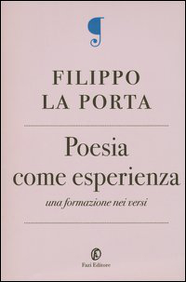 Poesia come esperienza. Una formazione nei versi - Librerie.coop Poesia come esperienza. Una formazione nei versi - Librerie.coop