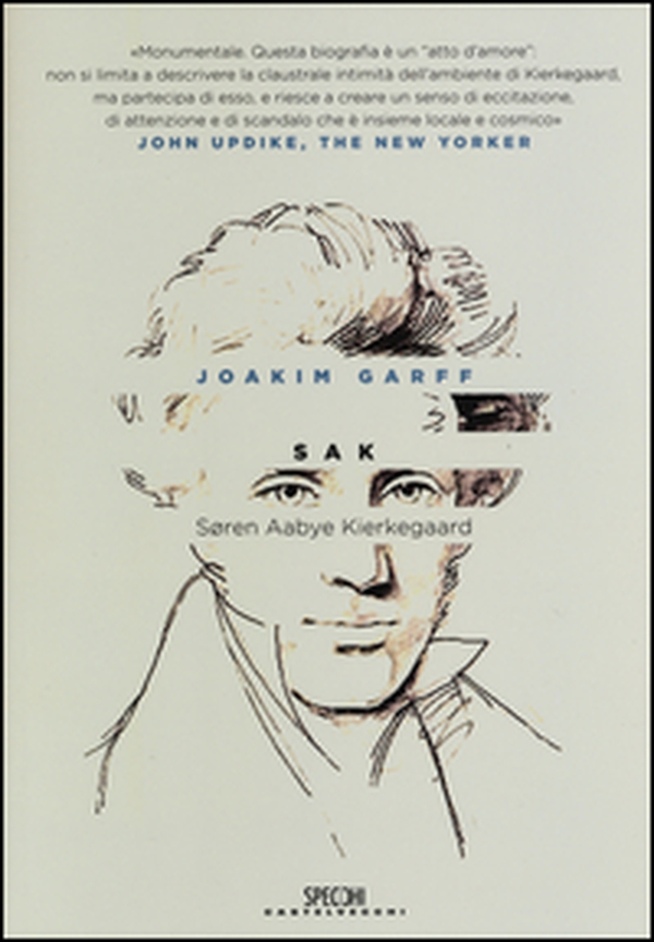 Sak. Soren Aabye Kierkegaard. Una biografia - Librerie.coop Sak. Soren Aabye Kierkegaard. Una biografia - Librerie.coop