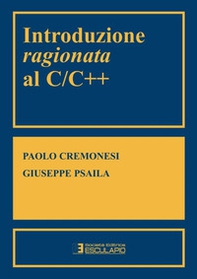 Introduzione ragionata al CC++ - Librerie.coop Introduzione ragionata al CC++ - Librerie.coop