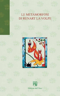 Le metamorfosi di Renart la volpe. Ediz. italiana e francese - Librerie.coop