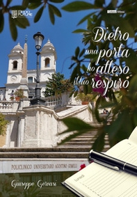 Dietro una porta ho atteso il tuo respiro - Librerie.coop