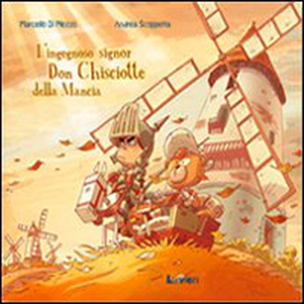 L'ingegnoso signor Don Chisciotte della Mancia - Librerie.coop L'ingegnoso signor Don Chisciotte della Mancia - Librerie.coop