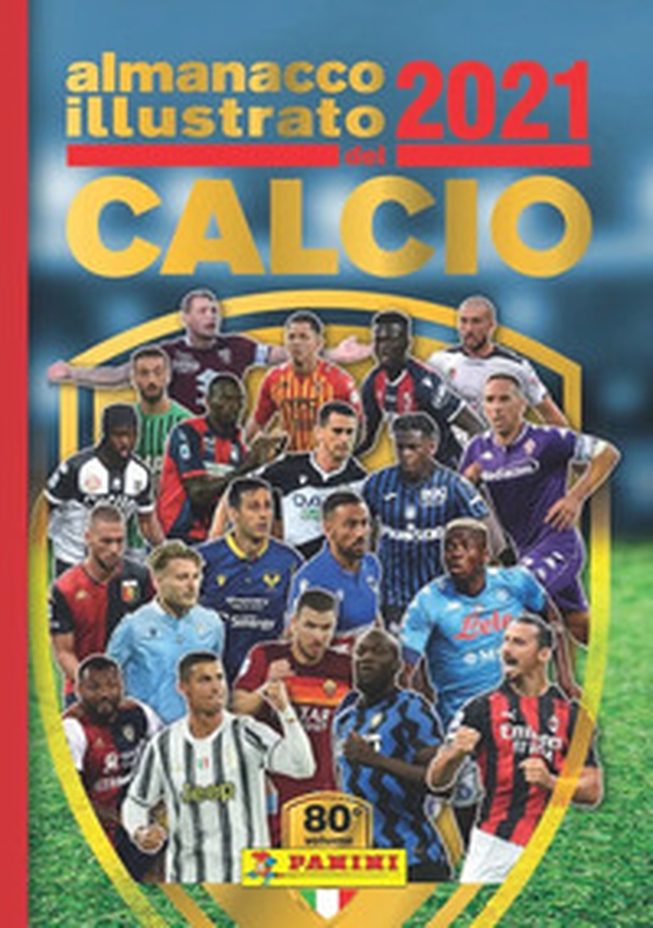 Almanacco illustrato del calcio 2021 - Librerie.coop Almanacco illustrato del calcio 2021 - Librerie.coop