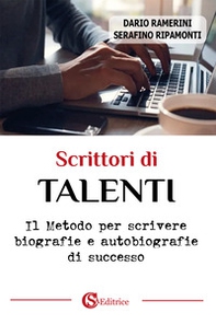 Scrittori di talenti. Il metodo per scrivere biografie e autobiografie di successo - Librerie.coop Scrittori di talenti. Il metodo per scrivere biografie e autobiografie di successo - Librerie.coop