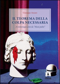 Il teorema della colpa necessaria - Librerie.coop Il teorema della colpa necessaria - Librerie.coop