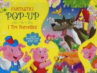 I tre porcellini. Libro pop-up - Librerie.coop