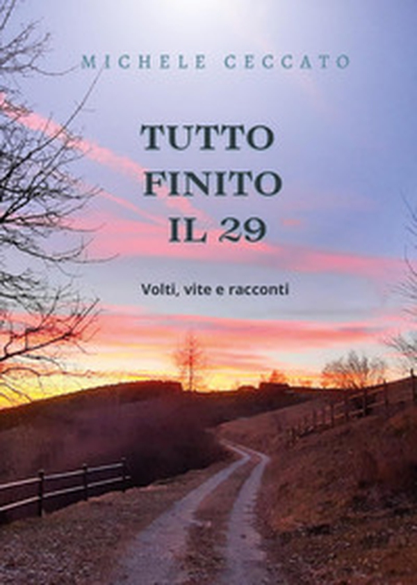 Tutto finito il 29 - Librerie.coop Tutto finito il 29 - Librerie.coop