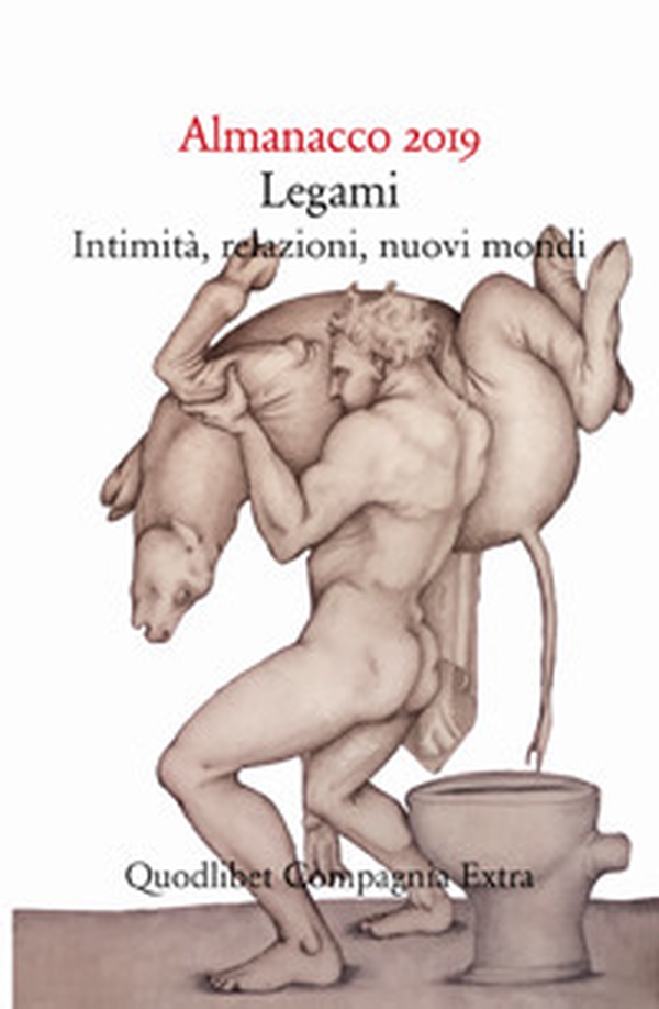 Almanacco 2019. Legami, intimità, relazioni, nuovi mondi - Librerie.coop Almanacco 2019. Legami, intimità, relazioni, nuovi mondi - Librerie.coop