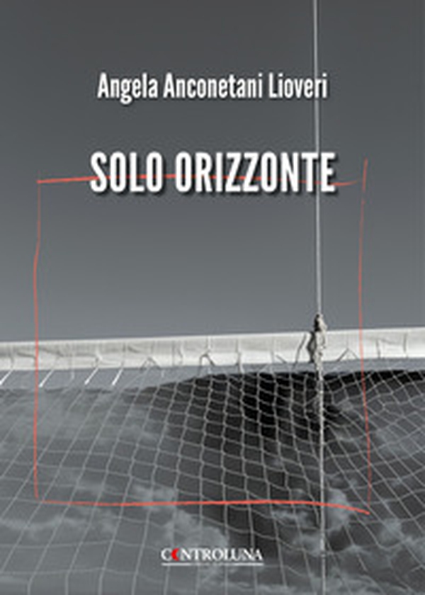 Solo orizzonte - Librerie.coop Solo orizzonte - Librerie.coop
