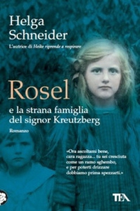 Rosel e la strana famiglia del signor Kreutzberg - Librerie.coop Rosel e la strana famiglia del signor Kreutzberg - Librerie.coop