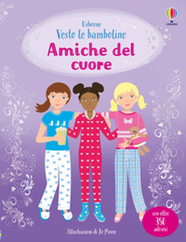 Amiche del cuore. Con adesivi - Librerie.coop