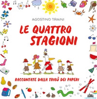 Le quattro stagioni (raccontate dalla tribù dei paperi) - Librerie.coop