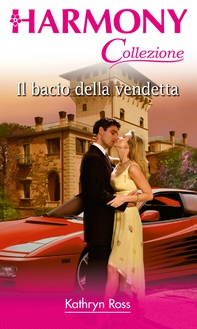 Il bacio della vendetta - Librerie.coop