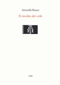 Il risvolto dei volti - Librerie.coop