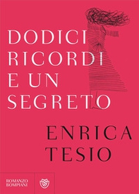 Dodici ricordi e un segreto - Librerie.coop Dodici ricordi e un segreto - Librerie.coop
