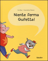 Niente ferma Gufetta! - Librerie.coop