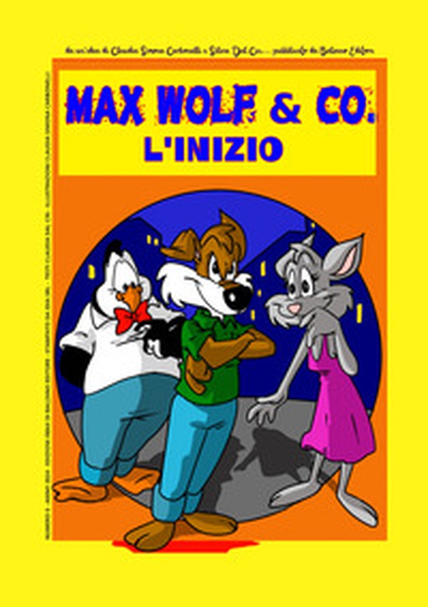 L'inizio. Max Wolf & Co. Detective per caso. Il fumetto - Librerie.coop L'inizio. Max Wolf & Co. Detective per caso. Il fumetto - Librerie.coop
