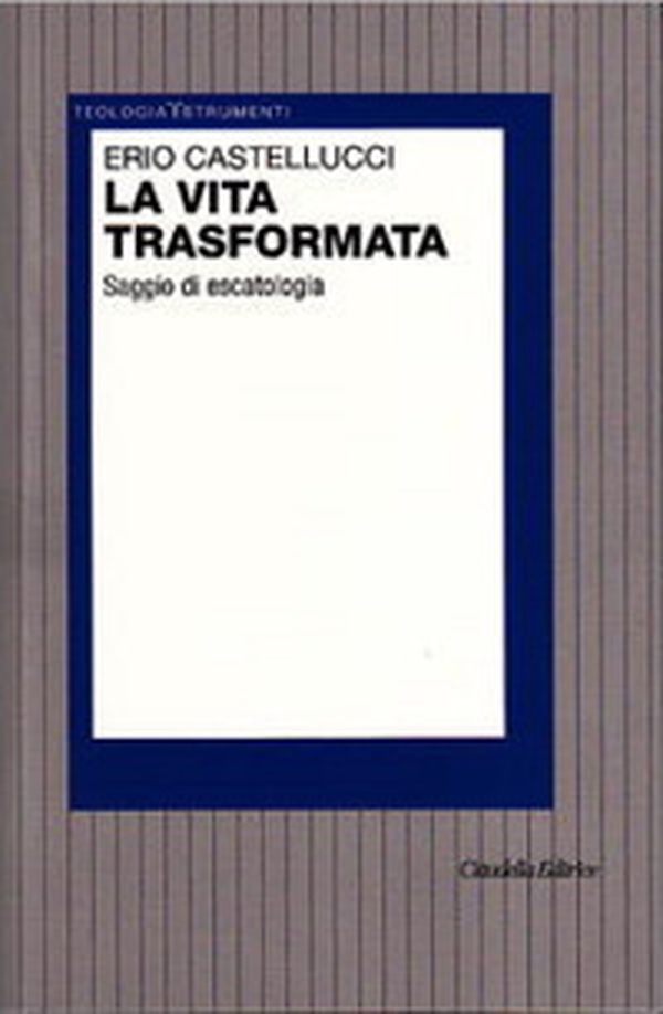 La vita trasformata. Saggio di escatologia - Librerie.coop La vita trasformata. Saggio di escatologia - Librerie.coop