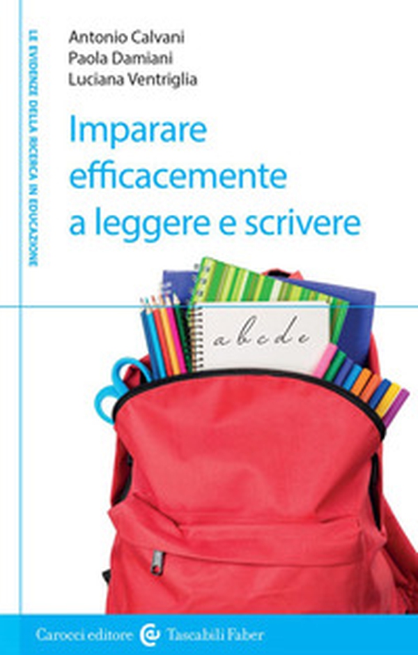 Imparare efficacemente a leggere e scrivere - Librerie.coop Imparare efficacemente a leggere e scrivere - Librerie.coop