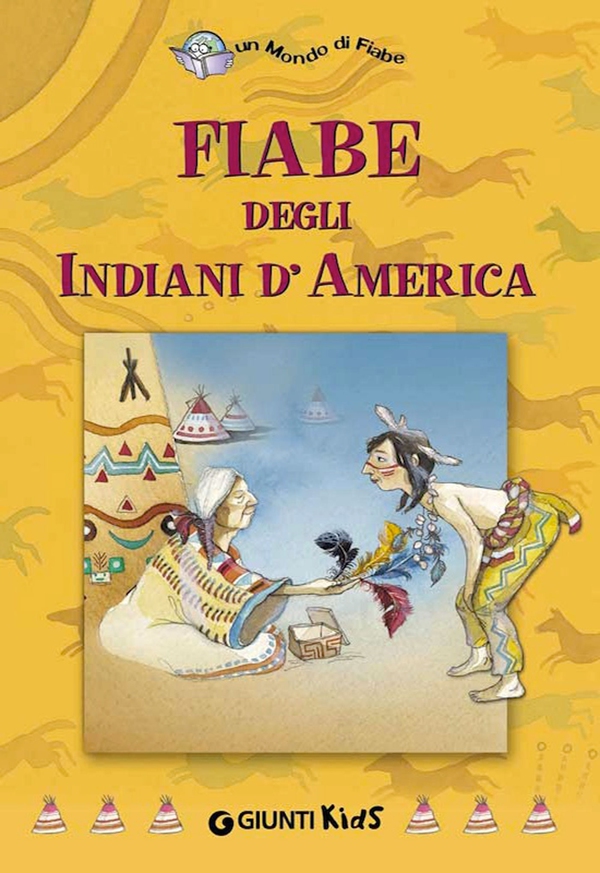 Fiabe degli Indiani d'America - Librerie.coop Fiabe degli Indiani d'America - Librerie.coop