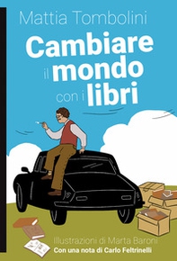 Cambiare il mondo con i libri - Librerie.coop