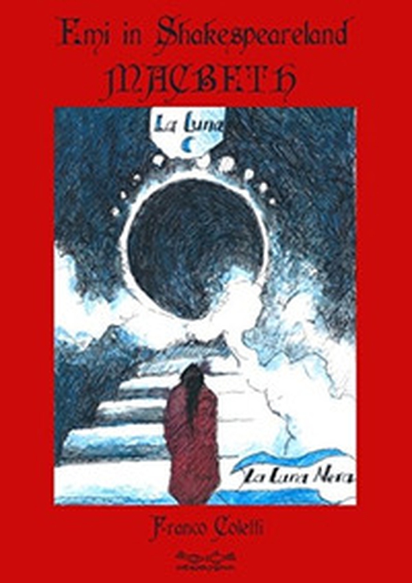 William Shakespeare. Macbeth - Librerie.coop William Shakespeare. Macbeth - Librerie.coop