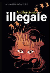 Antifascismo illegale - Librerie.coop