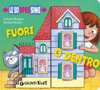 Fuori o dentro. Le sorpresine - Librerie.coop Fuori o dentro. Le sorpresine - Librerie.coop