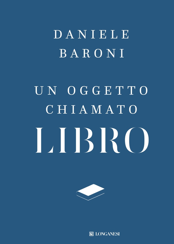 Un oggetto chiamato libro - Librerie.coop Un oggetto chiamato libro - Librerie.coop