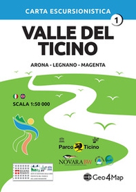 Carta escursionistica Valle del Ticino. Scala 1:50.000. Ediz. italiana, inglese, tedesca e francese - Librerie.coop