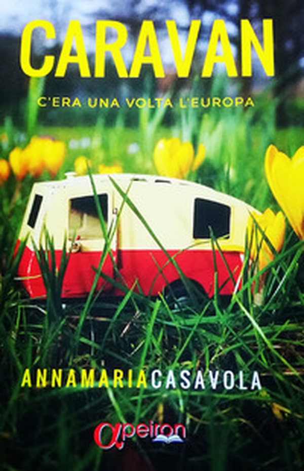 Caravan. C'era una volta l'Europa - Librerie.coop Caravan. C'era una volta l'Europa - Librerie.coop