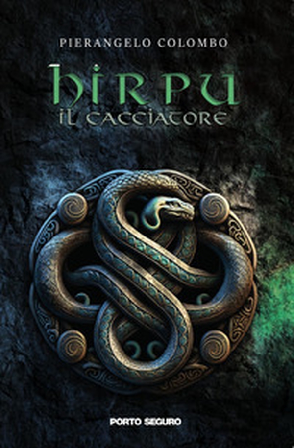 Hirpu. il cacciatore - Librerie.coop Hirpu. il cacciatore - Librerie.coop