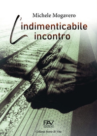 L'indimenticabile incontro - Librerie.coop L'indimenticabile incontro - Librerie.coop