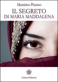 Il segreto di Maria Maddalena - Librerie.coop