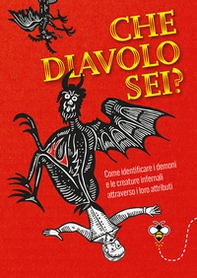 Che diavolo sei? Come identificare i demoni e le creature infernali attraverso i loro attributi - Librerie.coop Che diavolo sei? Come identificare i demoni e le creature infernali attraverso i loro attributi - Librerie.coop