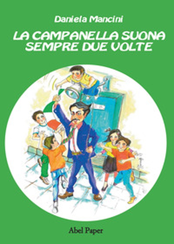 La campanella suona sempre due volte - Librerie.coop La campanella suona sempre due volte - Librerie.coop